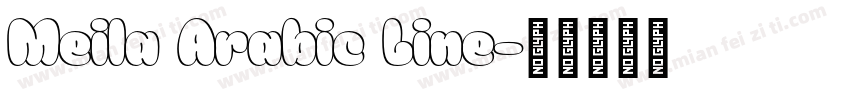 Meila Arabic Line字体转换